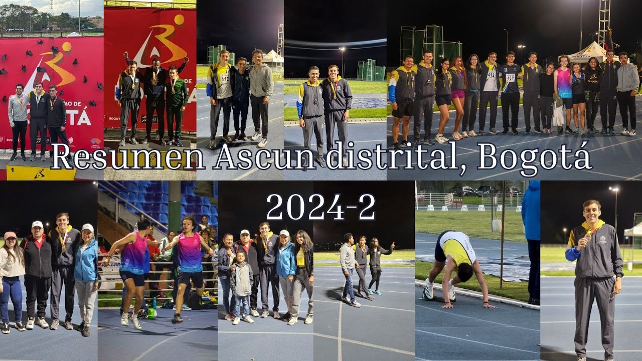 Resumen Ascun distrital, Bogotá 2024-2. Atletismo