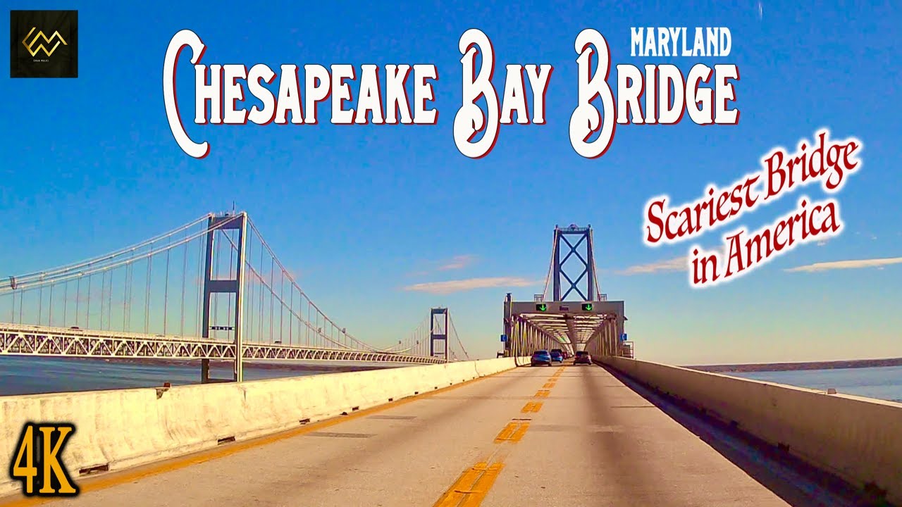 Chesapeake Bay Bridge: Scariest Bridge in America?