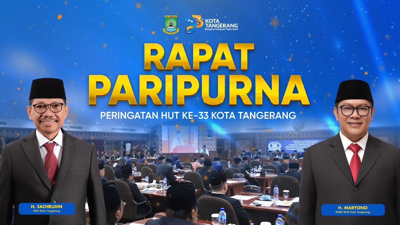 Rapat Paripurna Peringatan HUT ke-33 Kota Tangerang [TangerangTV]