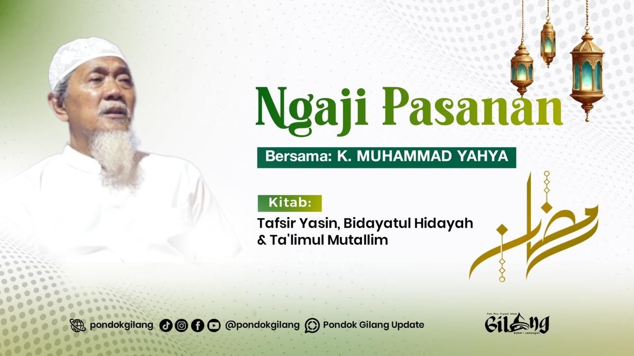 🔴 NGAJI PASANAN KITAB TAFSIR YASIN, BIDAYATUL HIDAYAH, TA'LIMUL MUTA'ALIM BERSAMA K. M. YAHYA