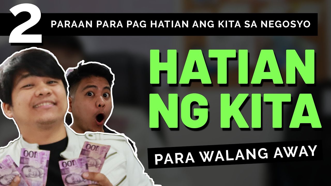 HATIAN ng PROFIT sa Negosyo, Papaano? - Para HINDI mag-away away