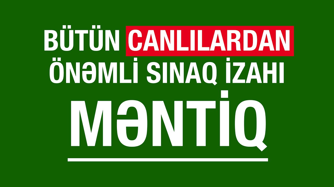 50 ÖNƏMLİ MƏNTİQ İZAHI (İzləmədən Getmə)
