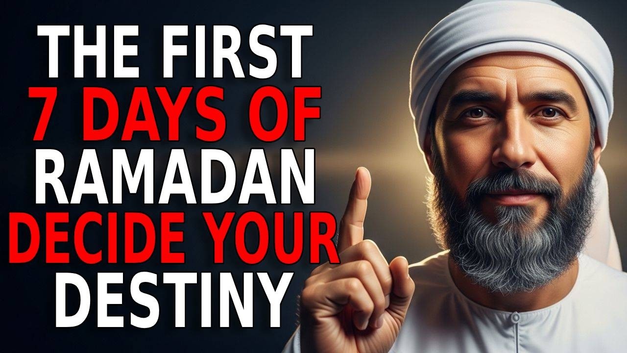 The First Week of Ramadan Is More Important Than You Think | ISLAM