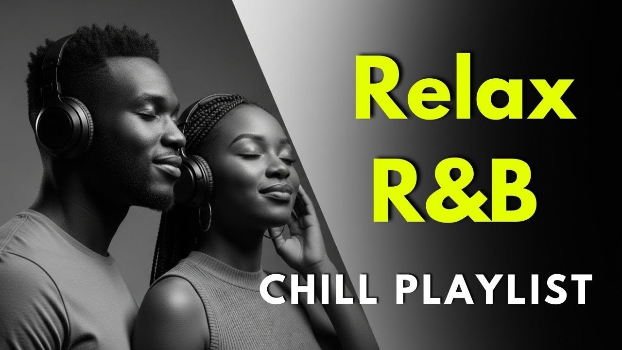【R&B Soul】Chill R&B Soul - Heart Led Songs for Focus & Release 🎶