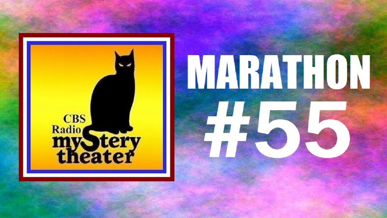 CBS RADIO MYSTERY THEATER (MARATHON #55)