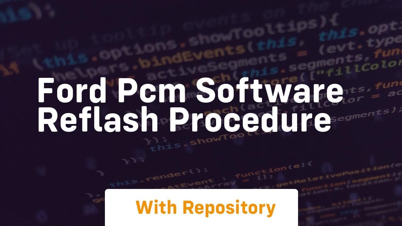 ford pcm software reflash procedure