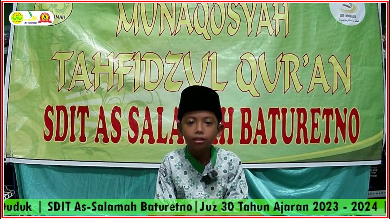 🔴LIVE : AHZA - Munaqosah Tahfidzul Qur'an Sekali Duduk | SDIT As-Salamah Baturetno |Juz 30