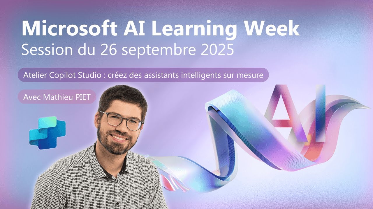 [Webinaire] Atelier Copilot Studio : créez des assistants intelligents sur mesure