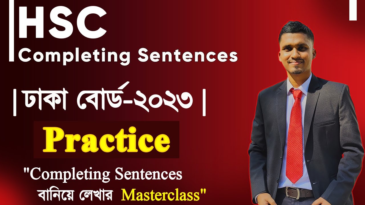 HSC || Completing Sentences Dhaka Board - 2023 || ঢাকা বোর্ড - ২০২৩ || Mr. HSC English