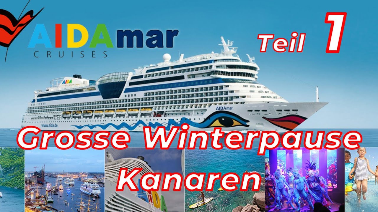 Grosse Winterpause Kanaren, Aida mar vom 4.-25. März 2025, TEIL 1