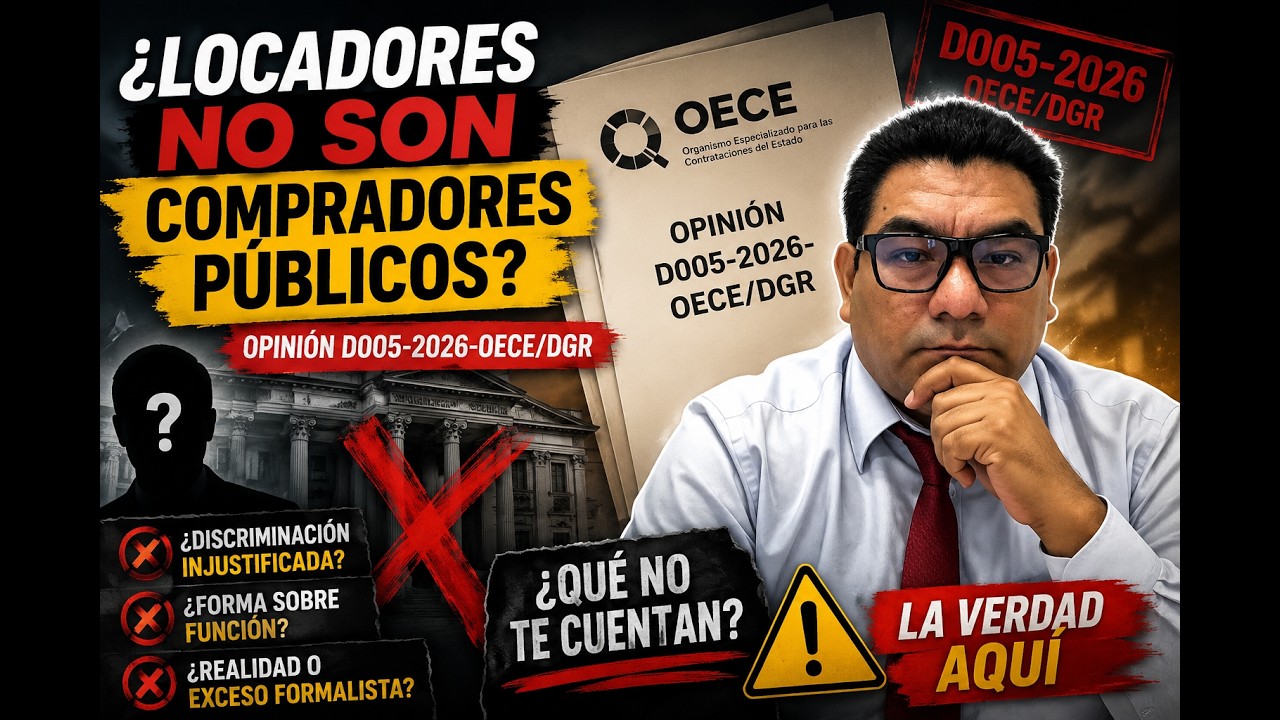 Opini&oacute;n D000005-2026-OECE-DTN: &iquest;Puede un Locador ser Comprador P&uacute;blico?