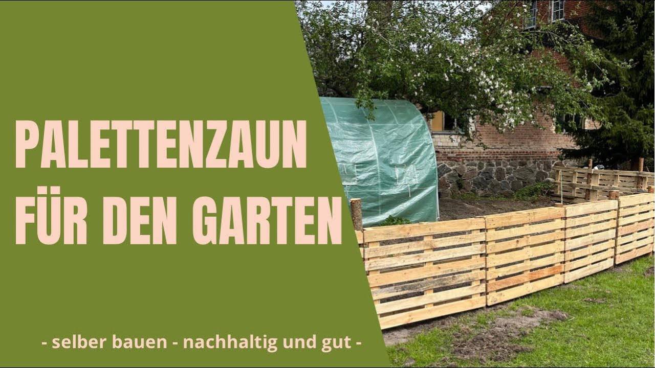 #27 Zaun aus Paletten für unseren Garten - selber bauen ! HD #palette #diy #nachhaltigkeit