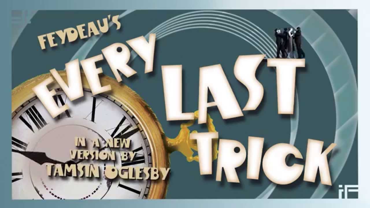 Every Last Trick at Royal & Derngate