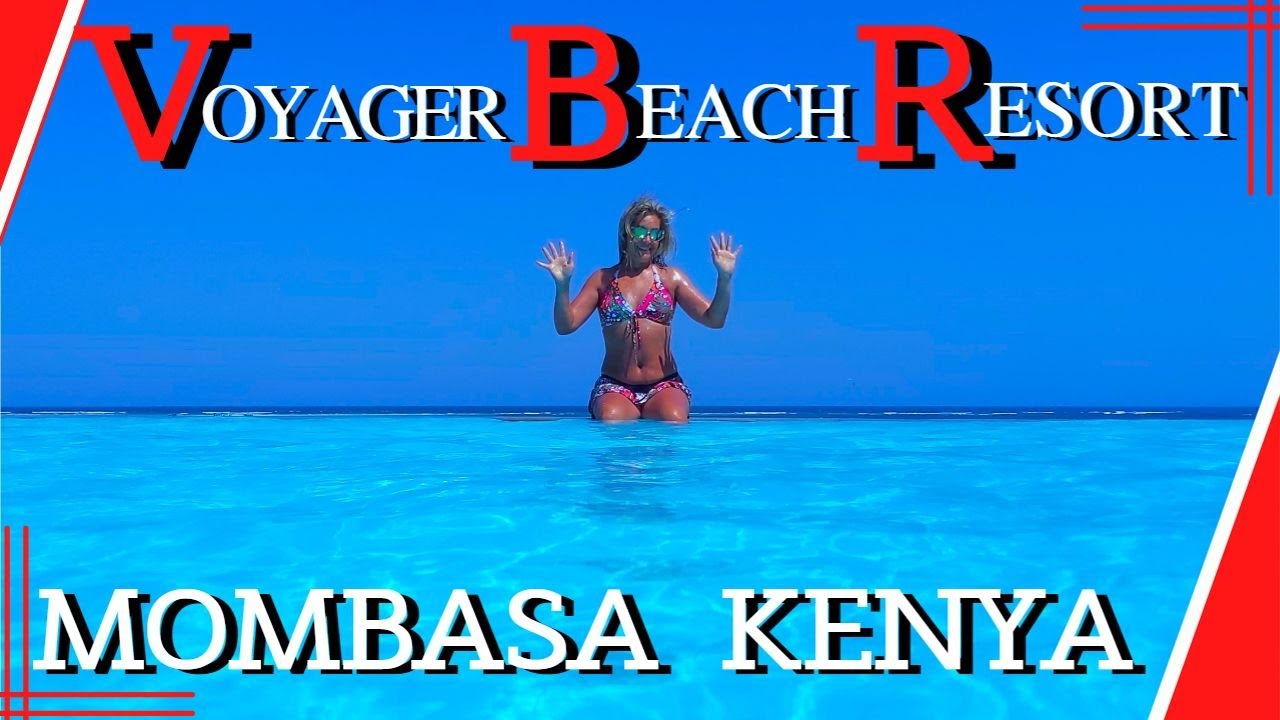Voyager Beach Resort | The Best Hotel in Mombasa | Full Resort Walkthrough Tour | Nyali Kenya