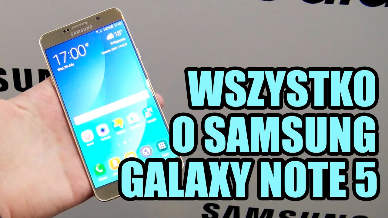 Wszystko o Samsung Galaxy Note 5