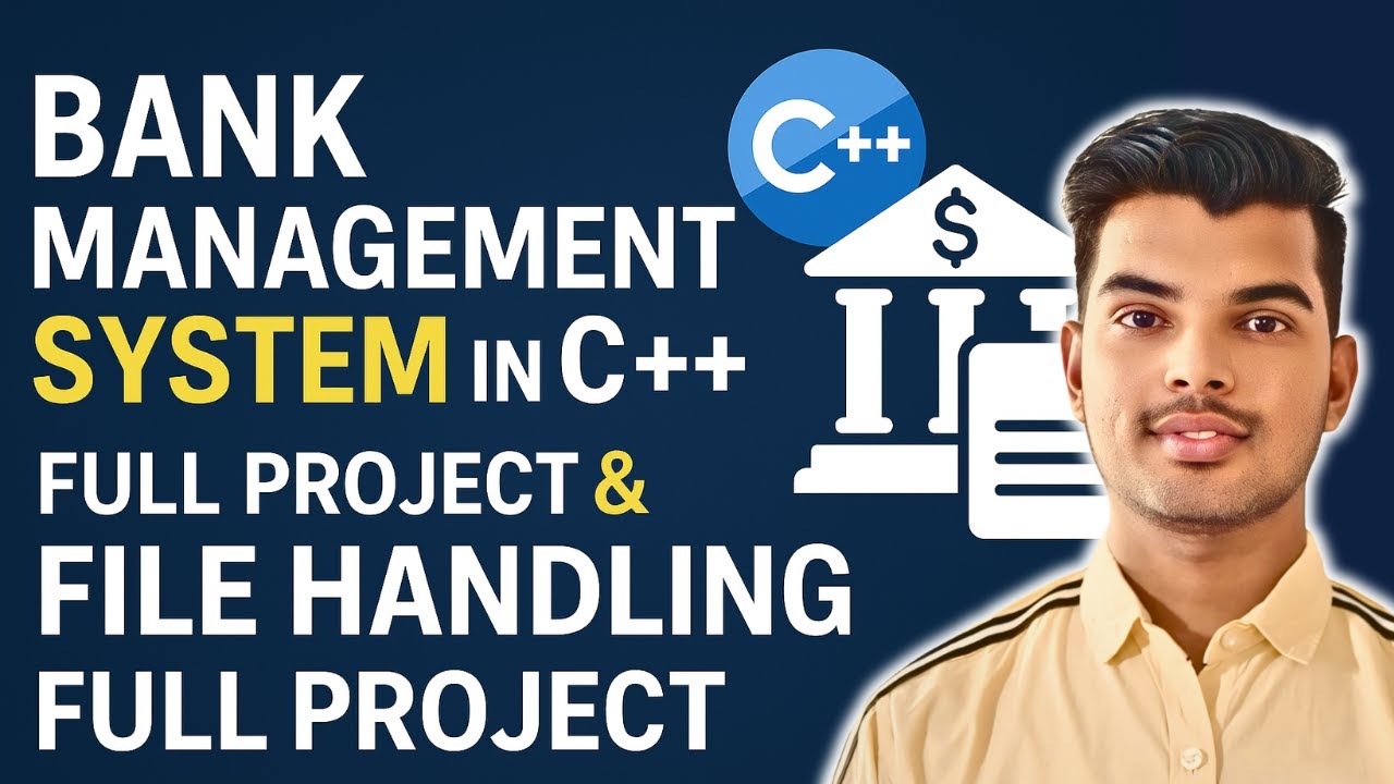 Complete Bank Management System in C++ | Beginner Project with Full Source Code & Tutorial