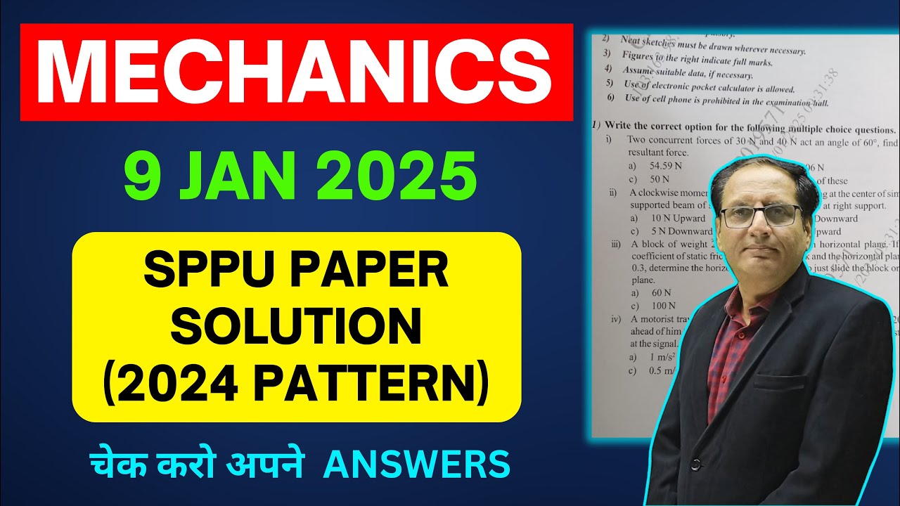 Mechanics (9 Jan. 25) SPPU Paper Solution [2024 Pattern] | चेक करो अपने Answer #sppu #puneuniversity