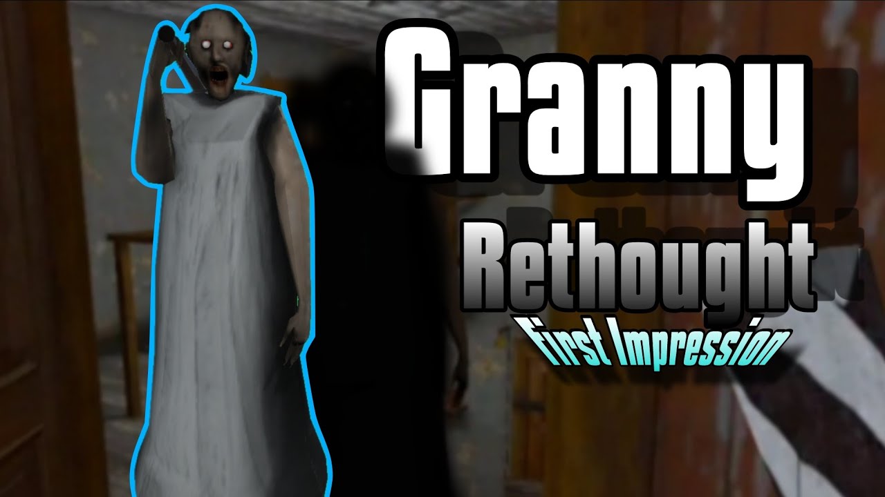 Granny Rethought Mobile First impression! (Read Description) 