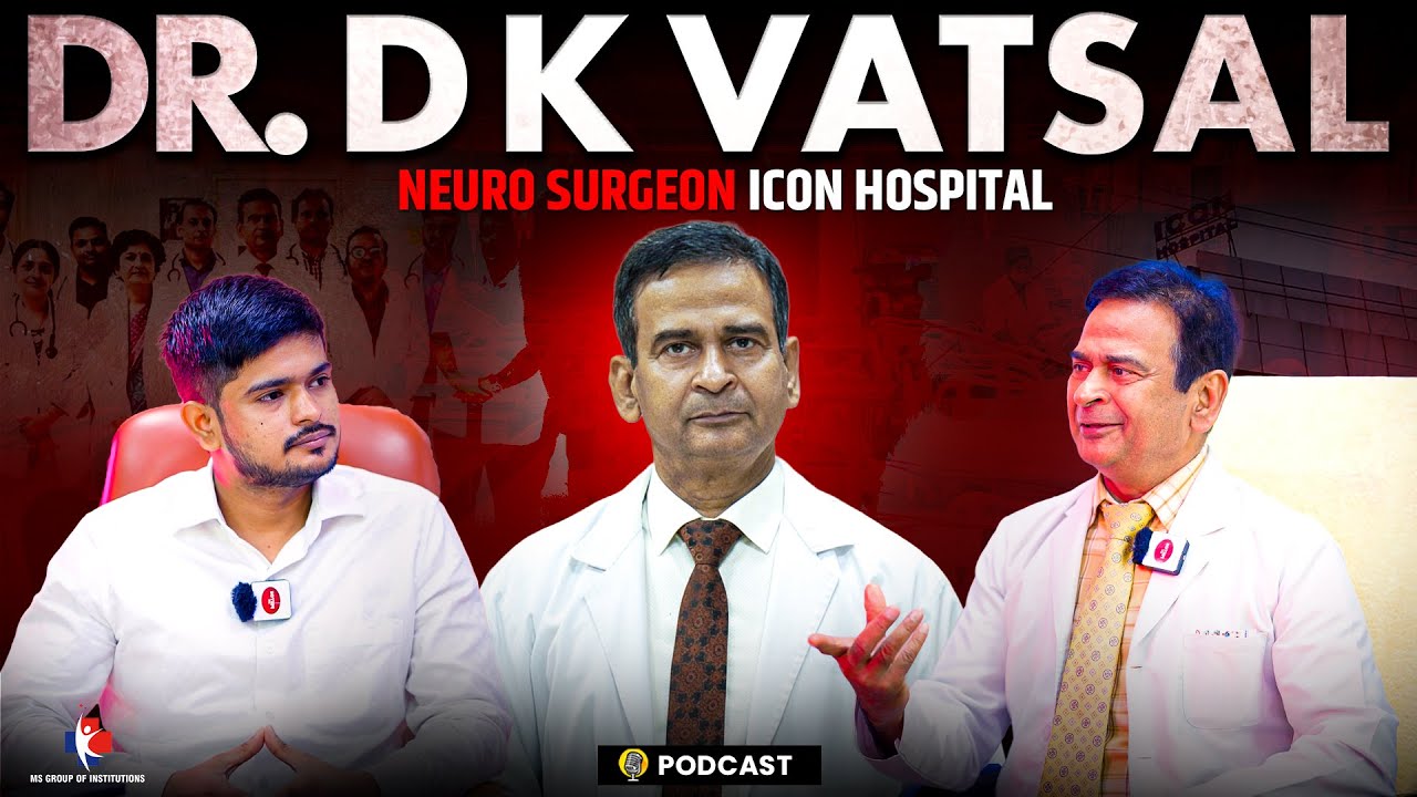 Unplugged ft. Dr. D K Vatsal | Expert Neurosurgeon on Brain & Spine Surgery, Stroke, Epilepsy