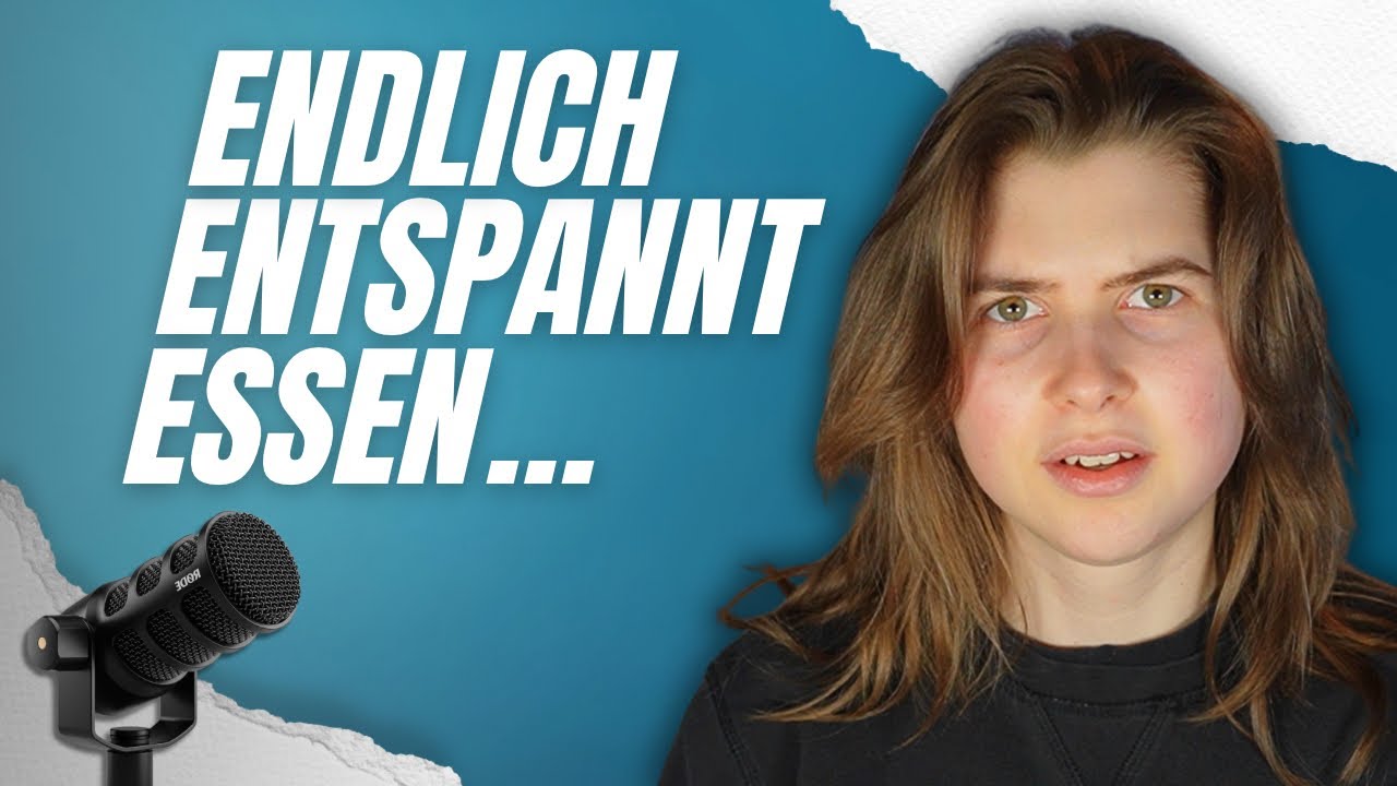 Meine besten Tipps zu einem normalen Essverhalten - die wirklich helfen / Podcast 43