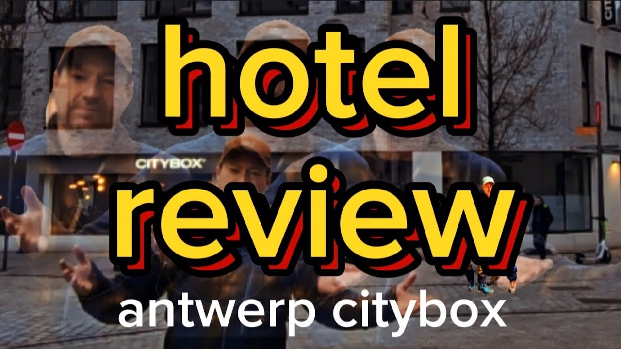 antwerp citybox hotel review