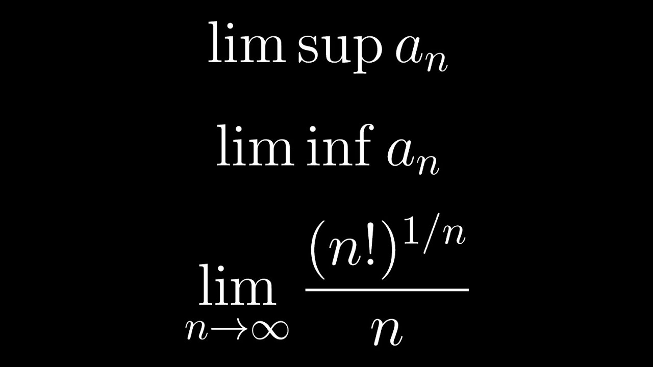 Limit superior and inferior with examples