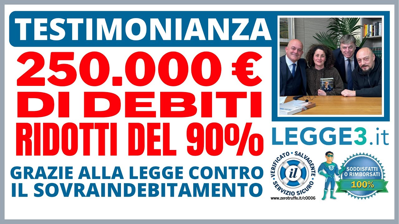 SOVRAINDEBITAMENTO: 250.000 € di DEBITI ridotti del 90% [Opinione su Legge3.it]