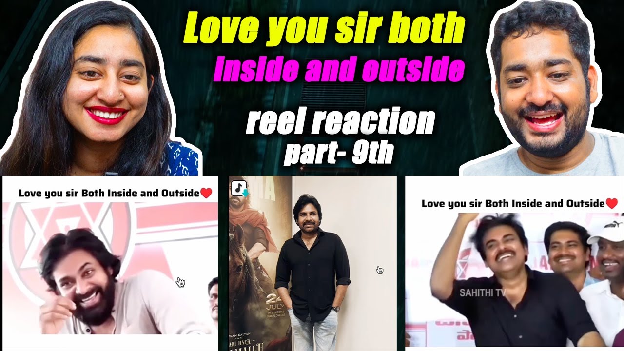 Pawan Kalyan sir REEL Reaction part - 9