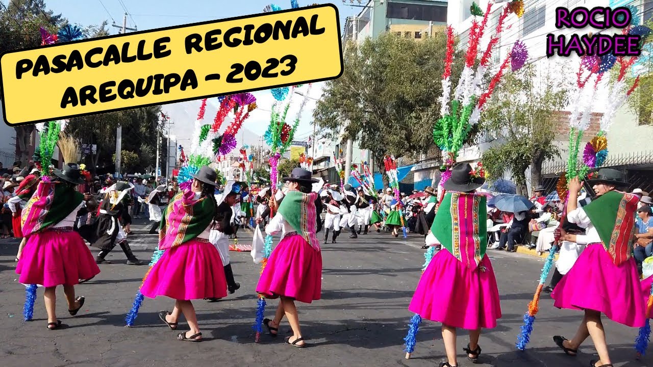 😉 PASACALLE regional AREQUIPA 2023