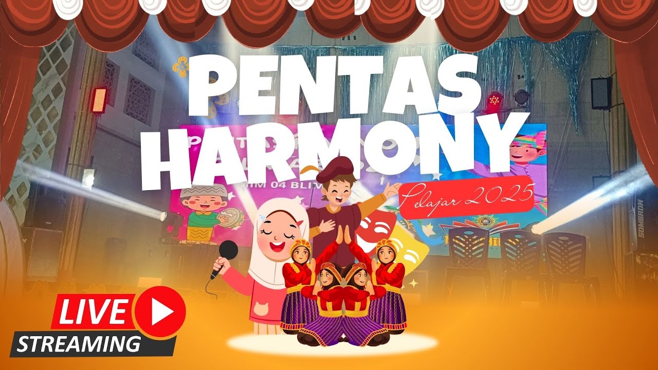 LIVE STREAMING PENTAS HARMONY PELAJAR 2025 MI MUHAMMADIYAH 04 BLIMBING - LAMONGAN
