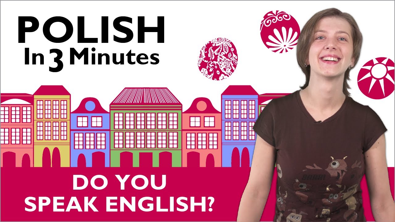 Learn Polish - Polish in 3 Minutes - Do you speak English?