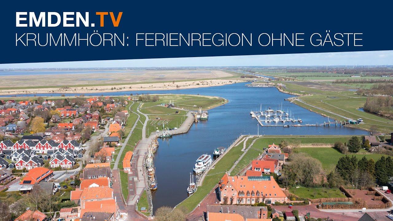 Emden.TV - 17. April: Krummhörn: Ferienregion ohne Gäste