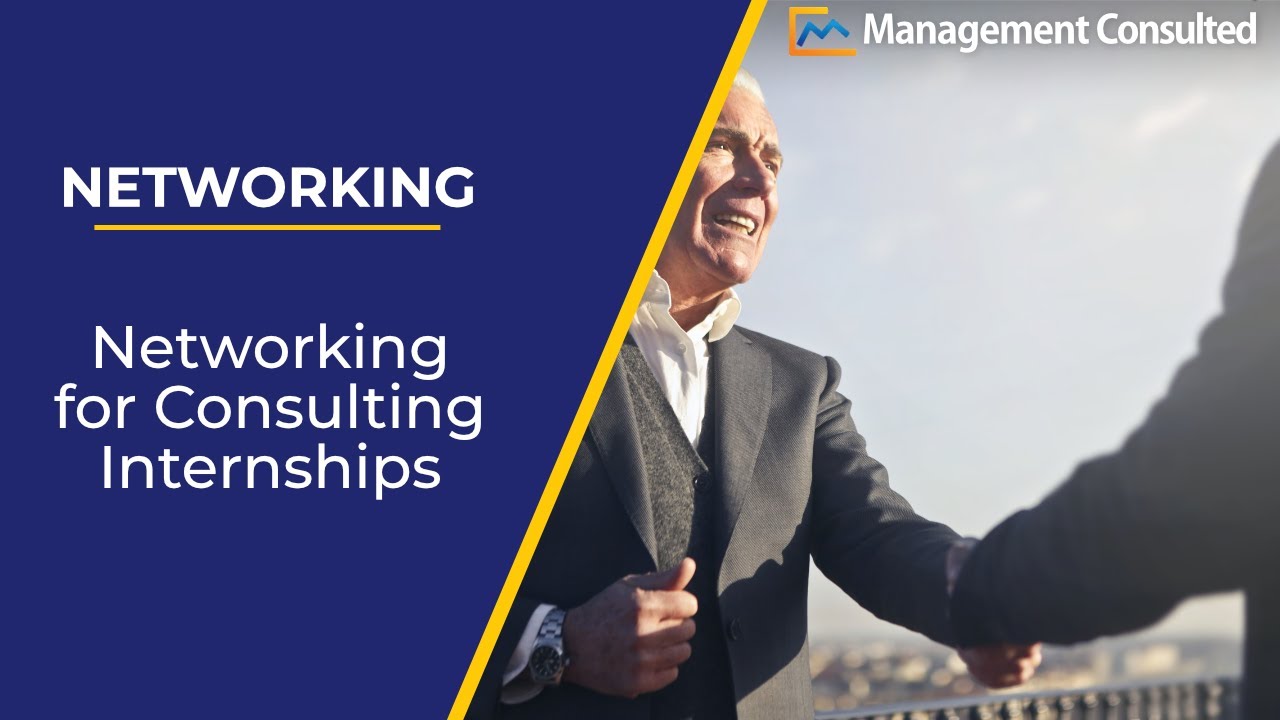 Networking for Consulting Internships