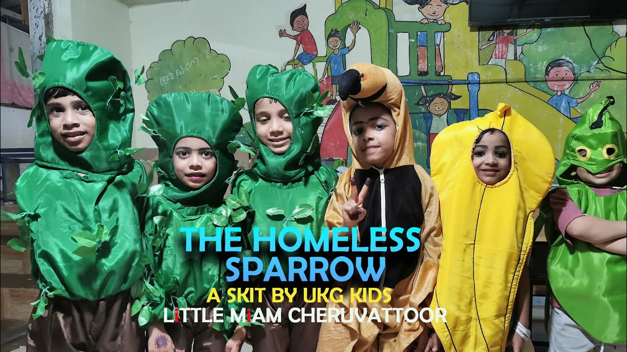 HOMELESS SPARROW | SKIT BY UKG KIDS | A SKIT ON HELPING OTHERS | LiTTLE MiAM CHERUVATTOOR