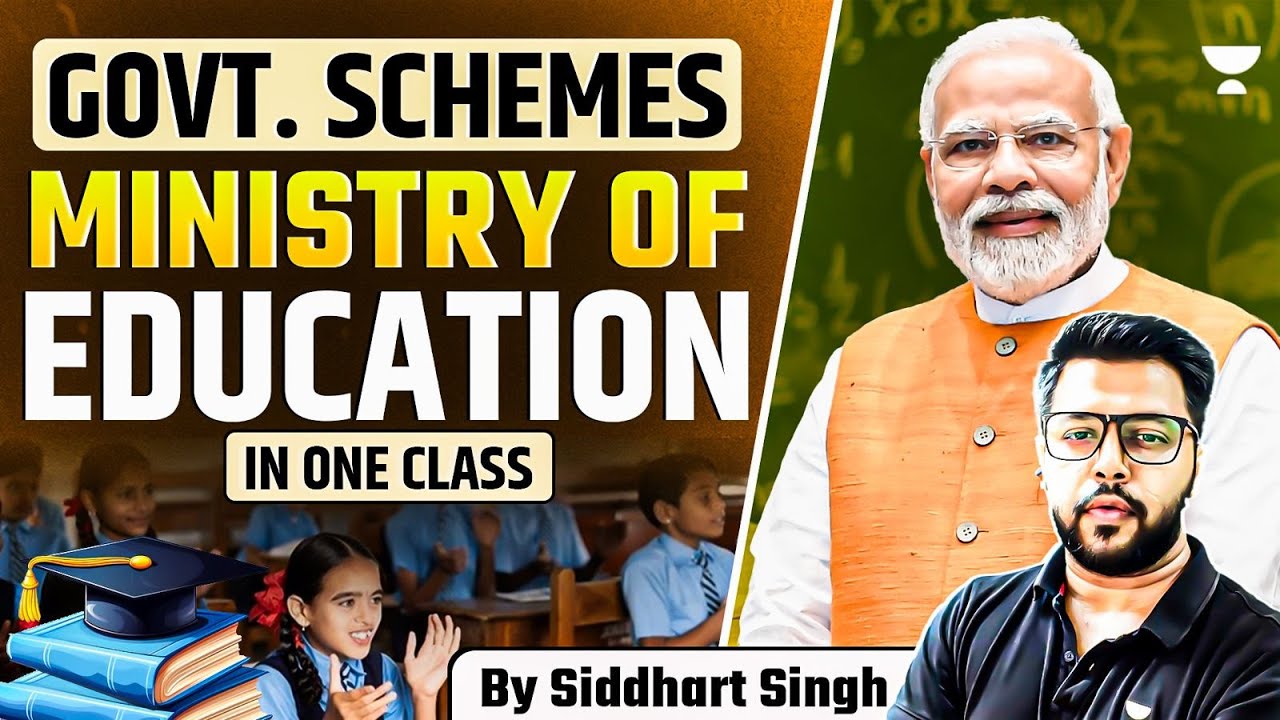 Goverment Schemes - Ministry of Education | In one class | UPSC/IAS 2025-26 | BY Siddharth Singh