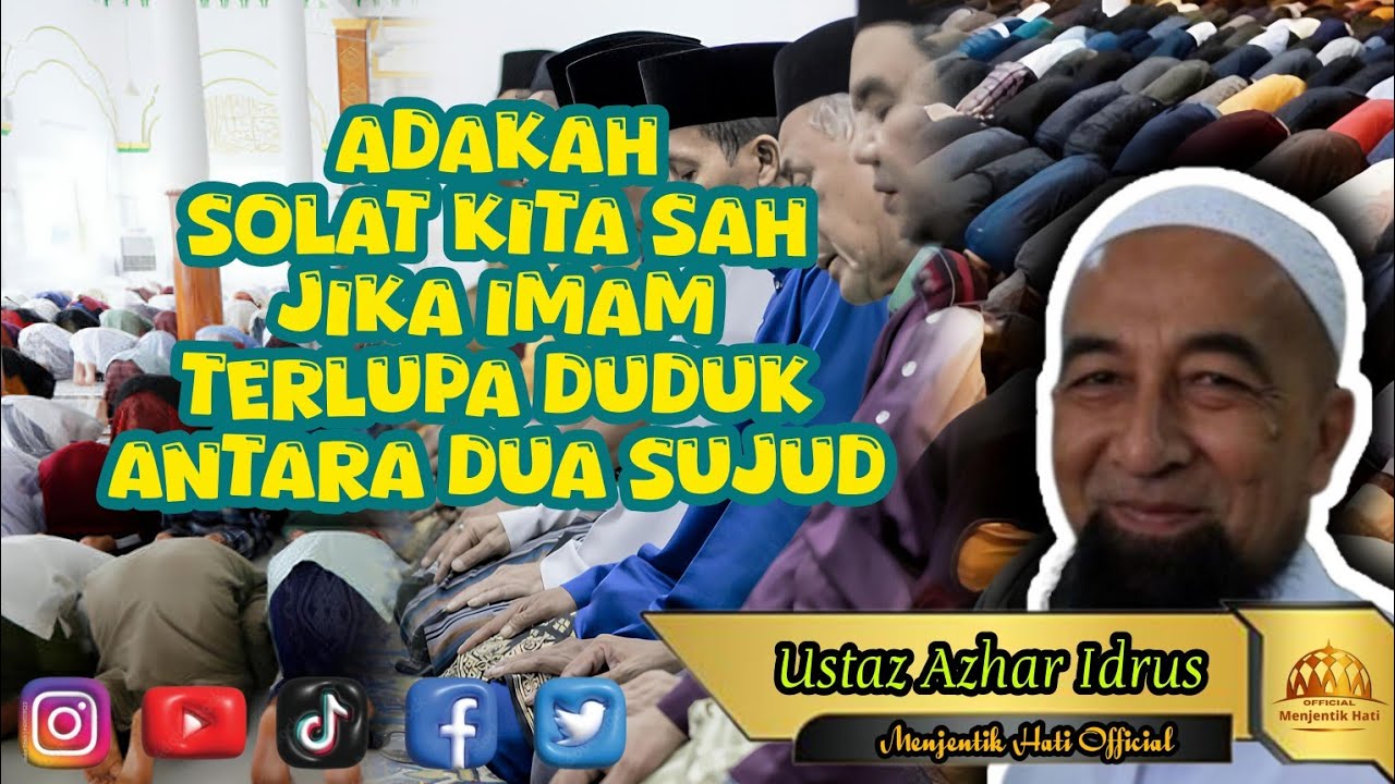 #166MH Adakah Solat Kita Sah Jika Imam Terlupa Duduk Antara Dua Sujud