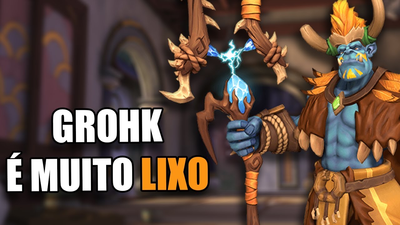Grohk é Muito Lixo | Paladins