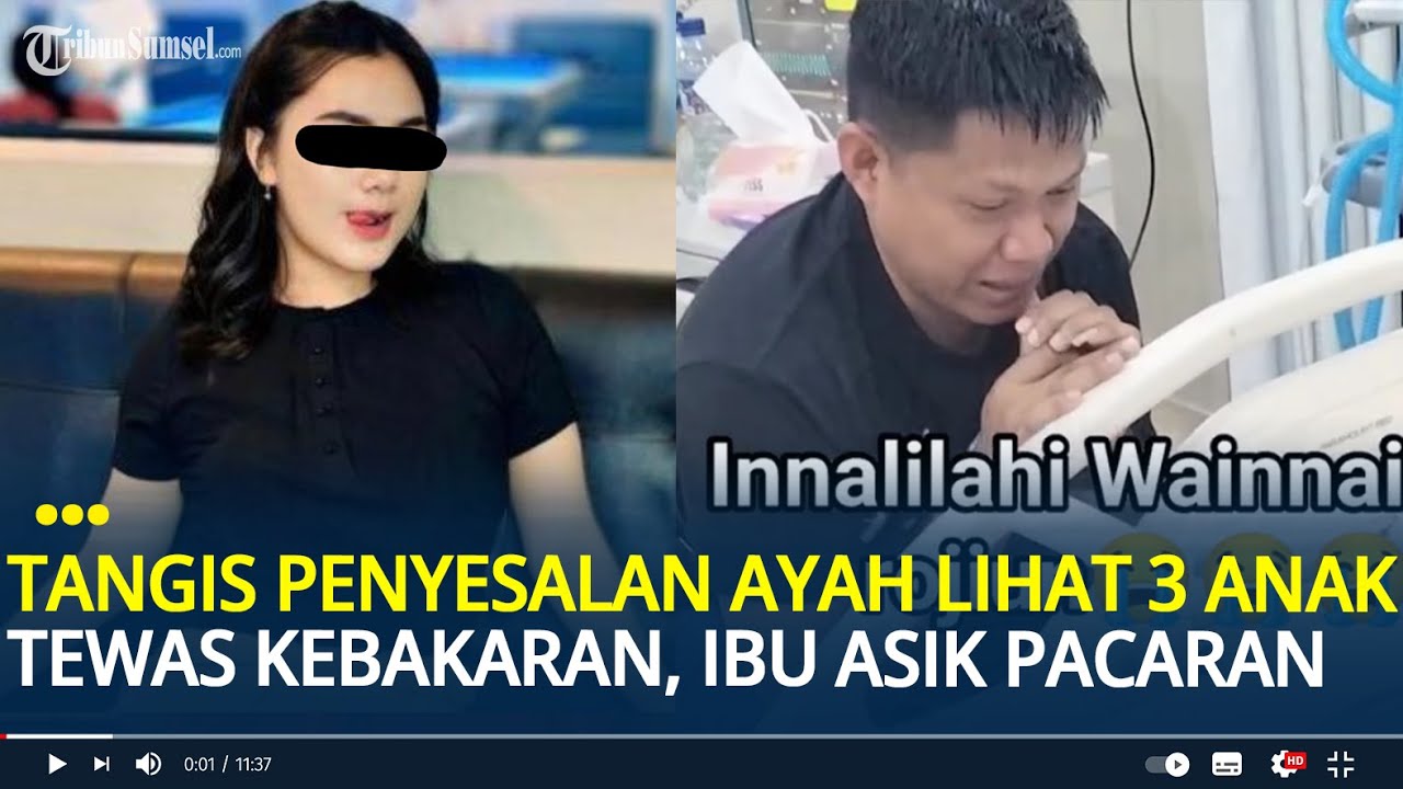 Tangis Penyesalan Ayah Lihat 3 Anak Tewas Kebakaran di Kendari, Ibu Asik Pacaran: Gak Punya Hati