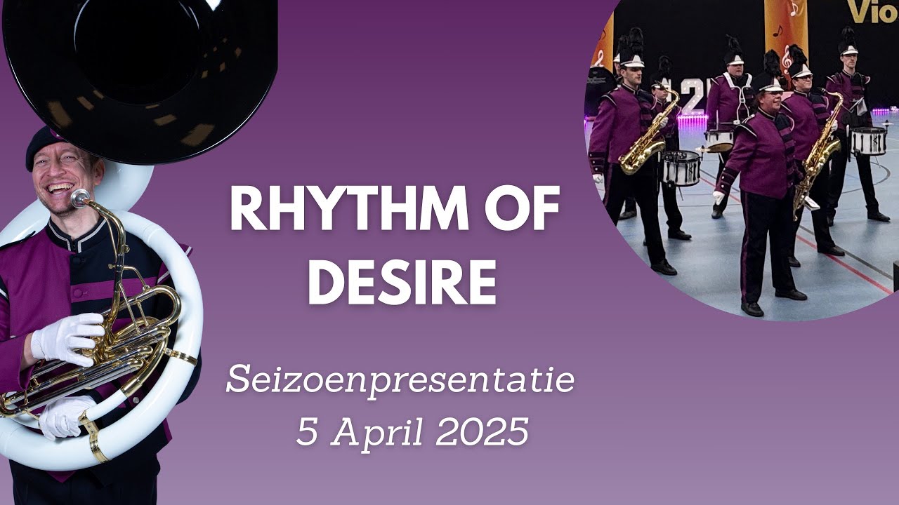 Rhythm of desire - Show 2025 - Show- & Marchingband VIOS