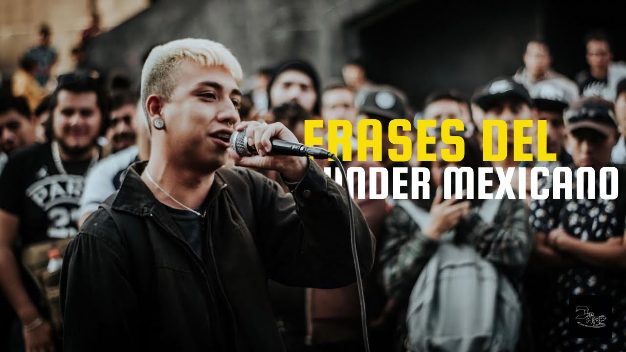 FRASES DEL UNDER MEXICANO 🇲🇽🔥