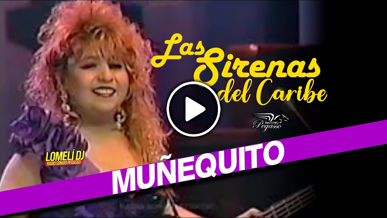 1992 - Las Sirenas del Caribe - Muñequito -