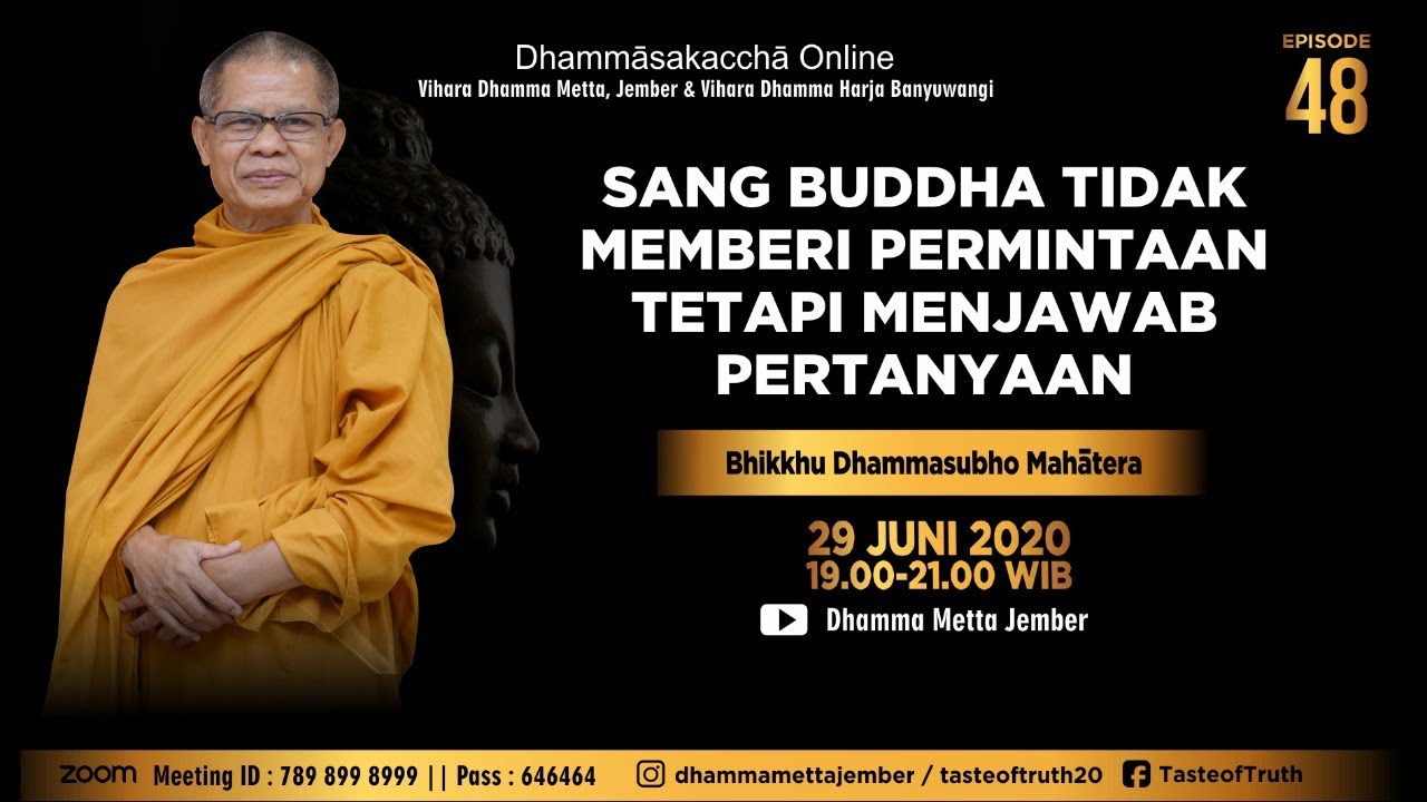 Sang Buddha Tidak Memberi Permintaan TETAPI Menjawab Pertanyaan || Bhikkhu Dhammasubho Mahāthera