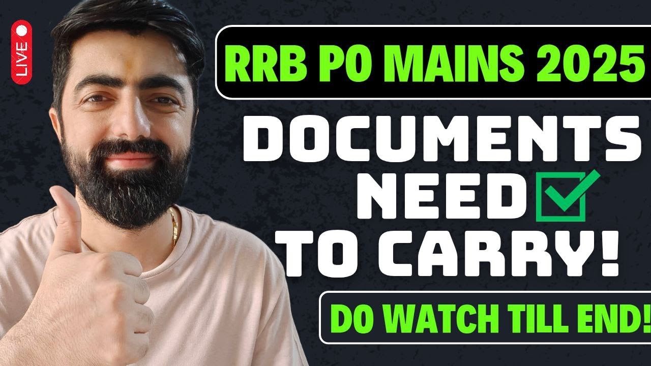 IBPS RRB PO MAINS 2025 Documents To Carry !!!
