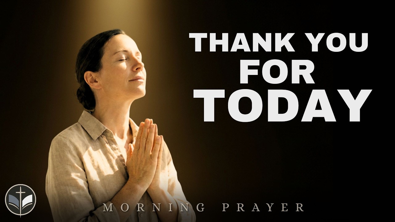 Thank You For This Day | Father, Help Me See Your Grace Today (Morning Prayer)