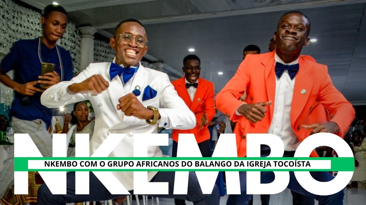 Melhores toques de Nkembo com o grupo Africanos do Balango  da Igreja Tocoísta