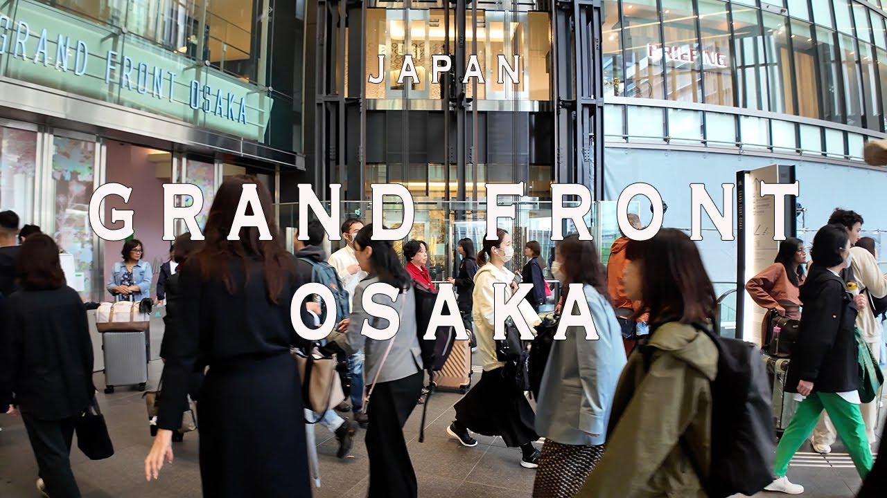 Grand front osaka 4K Walking Tour with Captions & Immersive Sound,グランフロント大阪.