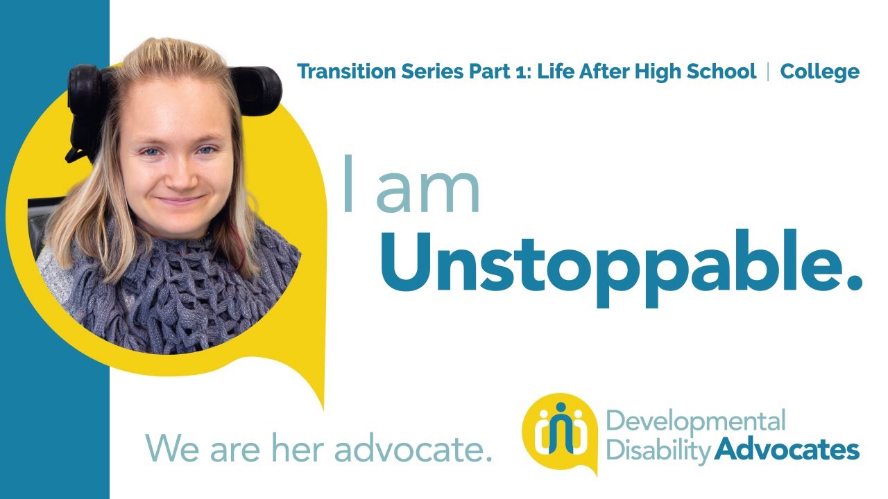 Transition Series Part 1: Life After High School | College | Hailey Schmidt's Story