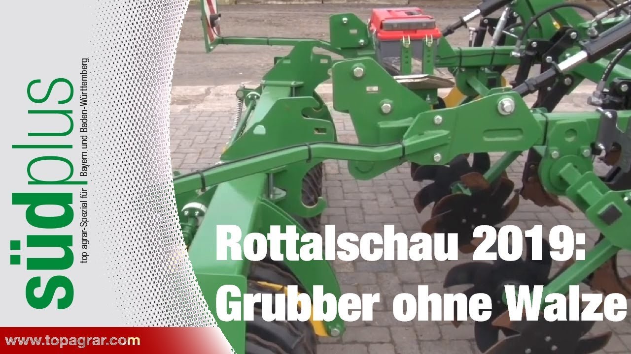 Rottalschau 2019: Grubber ohne Walze bei Kerner