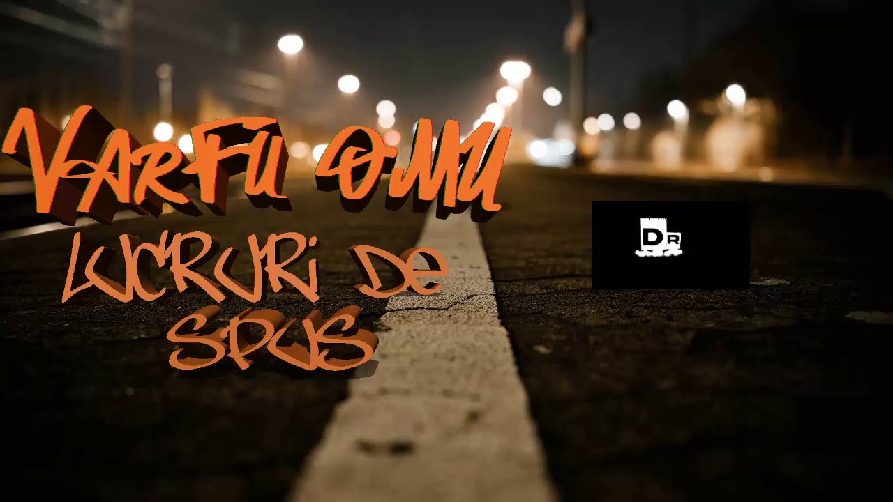 OPIDUL- Lucruri De Spus