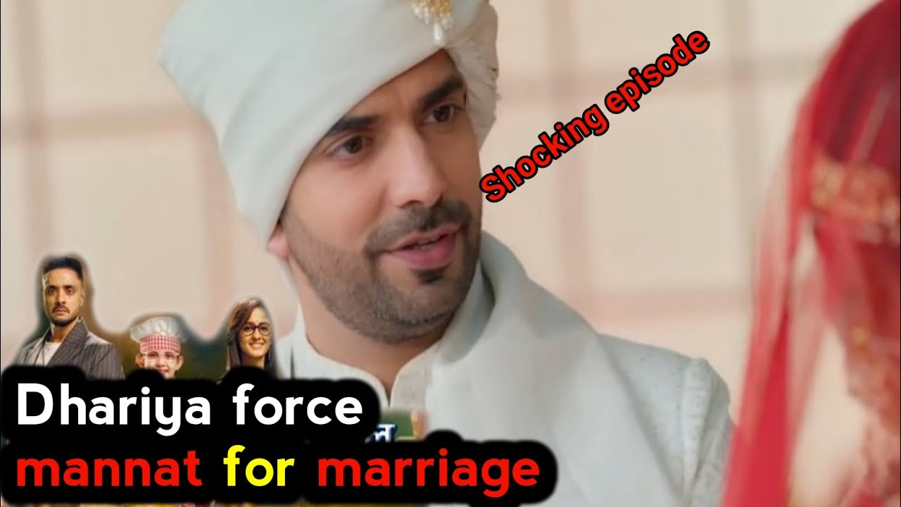 Mannat||Vikrant to save, Dhariya force mannat to marriage|| today new episode 